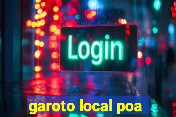 garoto local poa